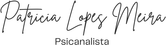 Patrícia Lopes Meira Psicanalista